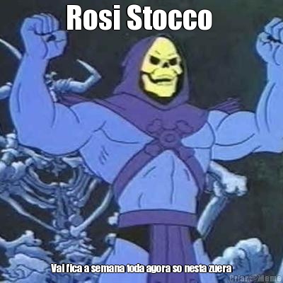 Rosi Stocco  Vai fica a semana toda agora so nesta zuera