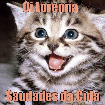 Oi Lorenna   Saudades da Cida