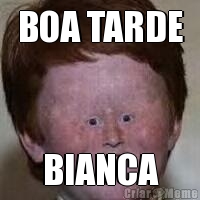 BOA TARDE BIANCA