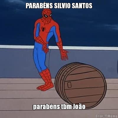 PARABNS SILVIO SANTOS parabns tbm Joo