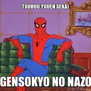 TOUHOU YUUEN SEKAI GENSOKYO NO NAZO