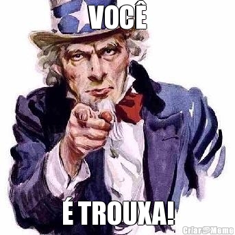 VOC  TROUXA!