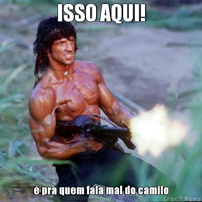 ISSO AQUI!  pra quem fala mal do camilo