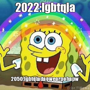 2022:lgbtqia
 2050:lgbtqiadaowearpohapw