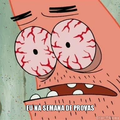  EU NA SEMANA DE PROVAS