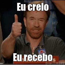 Eu creio Eu recebo