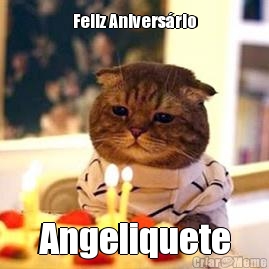 Feliz Aniversrio
 Angeliquete