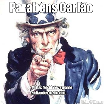 Parabns Carlo  Muitas felicidades e grande
realizaes na sua vida. 