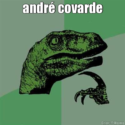 andr covarde 