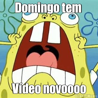 Domingo tem  Vdeo novoooo