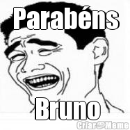 Parabns  Bruno