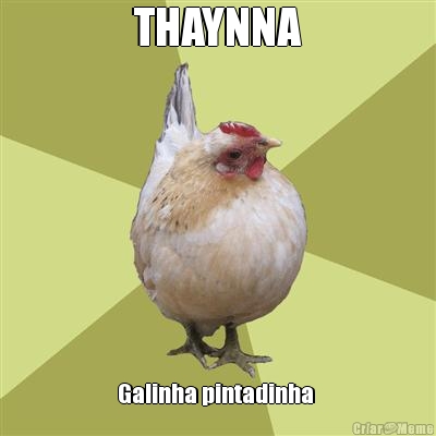 THAYNNA Galinha pintadinha 