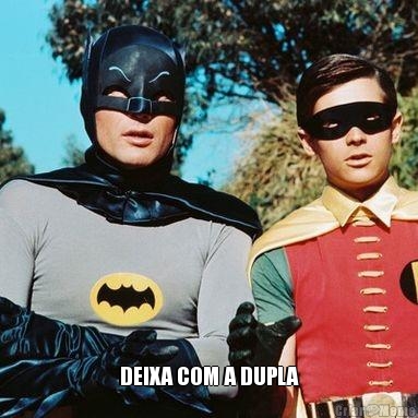  DEIXA COM A DUPLA