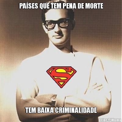 PASES QUE TEM PENA DE MORTE TEM BAIXA CRIMINALIDADE