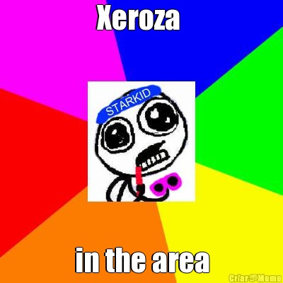 Xeroza  in the area