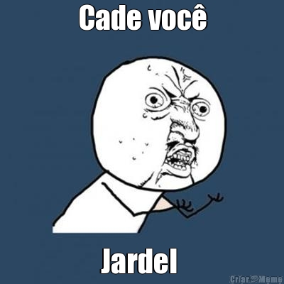 Cade voc Jardel 