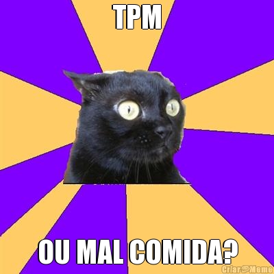 TPM OU MAL COMIDA?