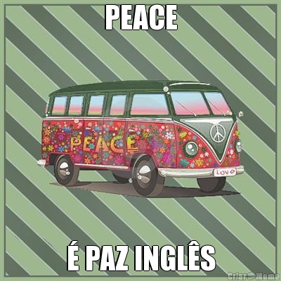 PEACE  PAZ INGLS
