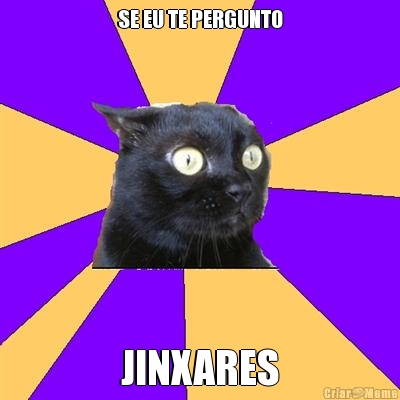 SE EU TE PERGUNTO JINXARES