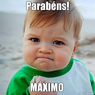 Parabns! MXIMO 