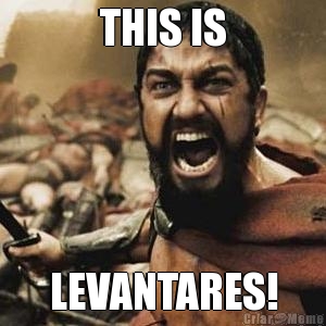 THIS IS LEVANTARES!