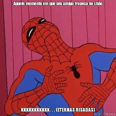 Aquele momento em que seu amigo tropea no cho KKKKKKKKKKK . . . (ETERNAS RISADAS)