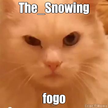 The_Snowing fogo