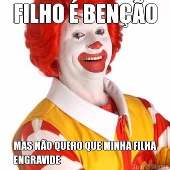 FILHO  BENO MAS NO QUERO QUE MINHA FILHA
ENGRAVIDE