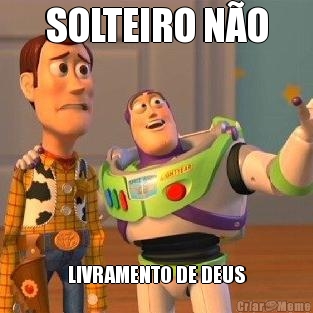 SOLTEIRO NO LIVRAMENTO DE DEUS