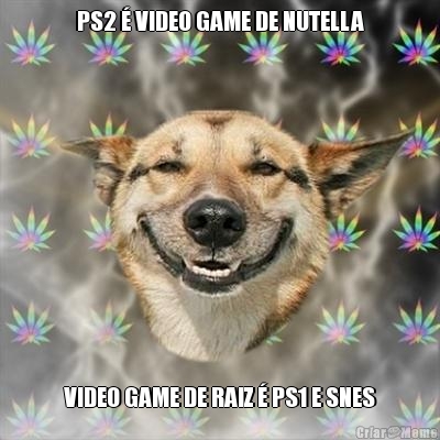 PS2  VIDEO GAME DE NUTELLA VIDEO GAME DE RAIZ  PS1 E SNES