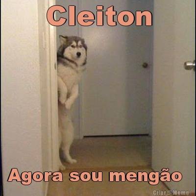 Cleiton Agora sou mengo 