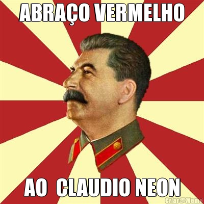 ABRAO VERMELHO AO  CLAUDIO NEON