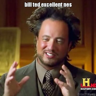 bill ted excellent nes 