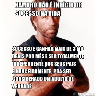 NAMORO NO  INDCIO DE
SUCESSO NA VIDA SUCESSO  GANHAR MAIS DE 3 MIL
REAIS POR MS E SER TOTALMENTE
INDEPENDENTE DOS SEUS PAIS
FINANCEIRAMENTE, PRA SER
CONSIDERADO UM ADULTO DE
VERDADE