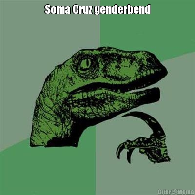 Soma Cruz genderbend 