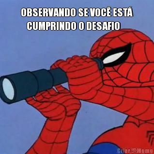 OBSERVANDO SE VOC EST
   CUMPRINDO O DESAFIO 