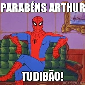 PARABNS ARTHUR TUDIBO!