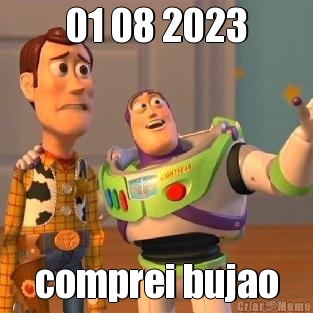 01 08 2023 comprei bujao