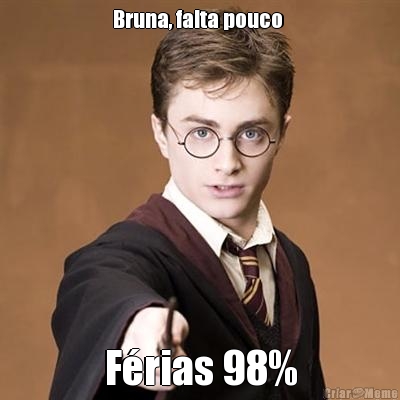 Bruna, falta pouco  Frias 98%