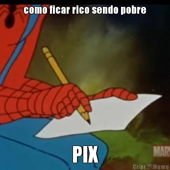 como ficar rico sendo pobre

 PIX
