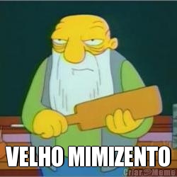  VELHO MIMIZENTO