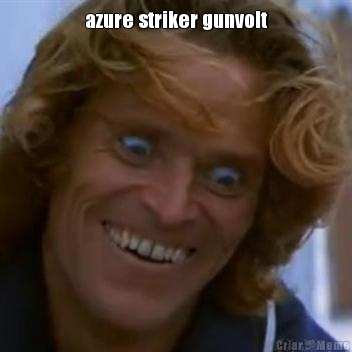 azure striker gunvolt
 