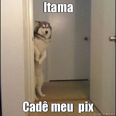 Itama Cad meu  pix
