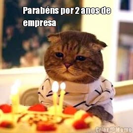 Parabns por 2 anos de
empresa 