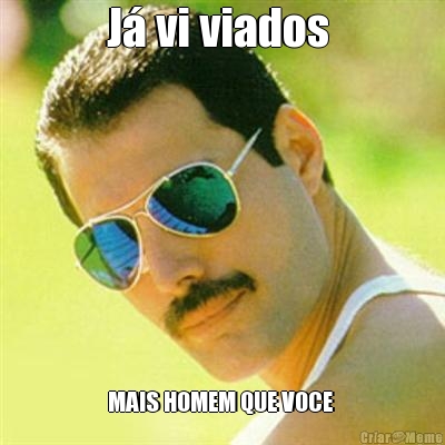 J vi viados  MAIS HOMEM QUE VOCE 