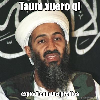 Taum xuero qi explodi com uns prdios