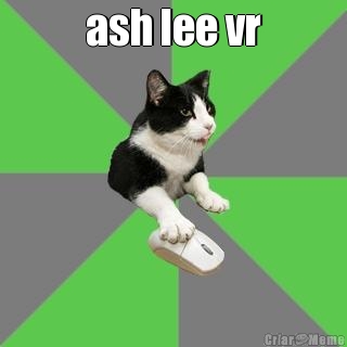ash lee vr 