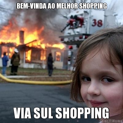 BEM-VINDA AO MELHOR SHOPPING VIA SUL SHOPPING