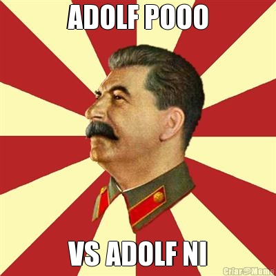 ADOLF POOO VS ADOLF NI
