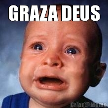 GRAZA DEUS 